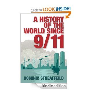 A History of the World Since 9/11 eBook Dominic Streatfeild Kindle Store