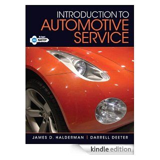 Introduction to Automotive Service eBook James D. Halderman, Darrell Deeter Kindle Store
