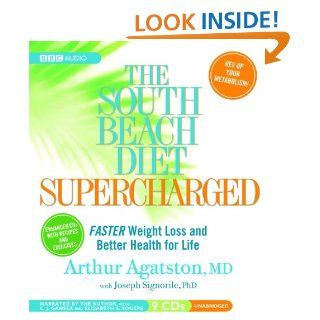 The South Beach Diet Supercharged Faster Weight Loss and Better Health for Life Arthur Agatston, Joseph Signorile, L.J. Ganser, Elisabeth S. Rogers 9781602833852 Books
