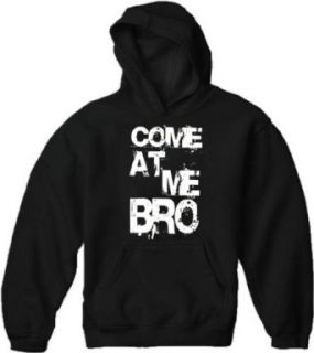 Jersey Shore   Come at me Bro Hoodie #647 Clothing