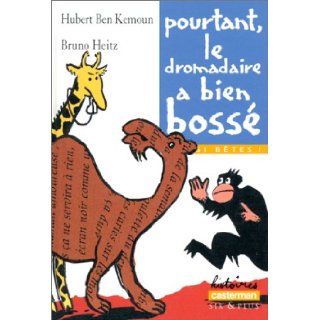 Pourtant, le dromadaire a bien boss (French Edition) 9782203128392 Books