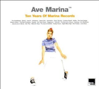 Ave Marina Ten Years of Marina Records Music