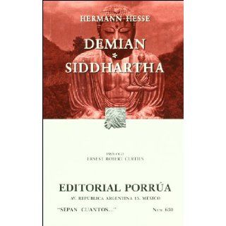 Demian. Siddhartha (SC630) (Sepan Cuantos / Know How Many) (Spanish Edition) Hermann Hesse 9789700758244 Books