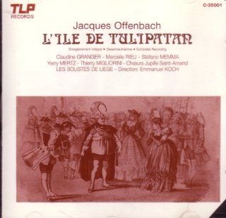 Offenbach L'ile de Tulipatan (The Island of Tulipatan) Music