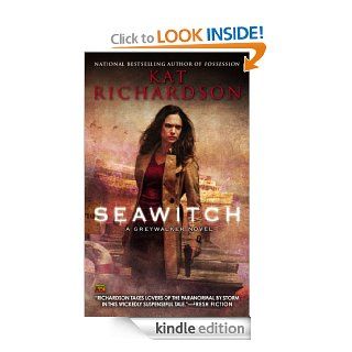 Seawitch A Greywalker Novel eBook Kat Richardson Kindle Store