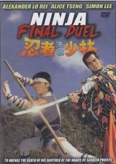 Ninja Final Duel Alexander Lo Rei, Alice Tseng, Alan Lee, Eugene Thomas., Robert Tai Movies & TV