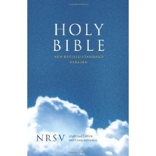 Holy Bible New Revised Standard Version (NRSV) Anglicised Cross Reference edition (Bible Nrsv) by Bible English New Revised Standard (2007) Books