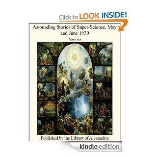 Astounding Stories of Super Science, May and June 1933 eBook Various Kindle Store