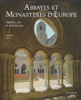 Abbayes Et Monasteres D'Europe (French Edition) Collective 9782850882128 Books