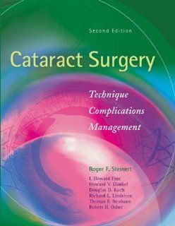 Cataract Surgery Technique, Complications, and Management, 2e (9780721690575) Roger Steinert Books