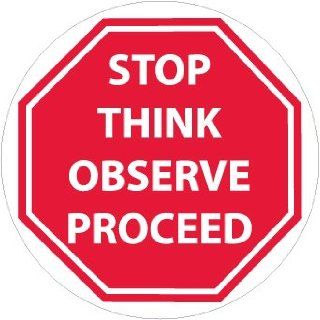 STOP THINK OBSERVE PROCEED Industrial Warning Signs