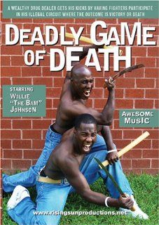 Deadly Game of Death  D Marco "The Answer" Johnson, Willie "The Bam" Johnson Movies & TV