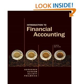 Introduction to  Financial  Accounting, ePub (9th Edition) eBook Donna Philbrick, Charles T. Horngren, Gary L. Sundem, John A. Elliott Kindle Store