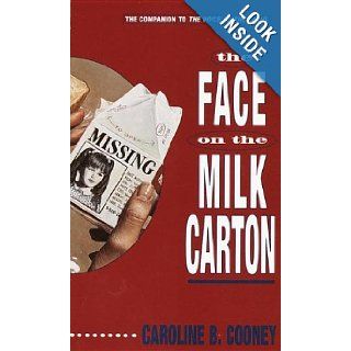 The Face on the Milk Carton Caroline B. Cooney, Berridge 9780812496499 Books