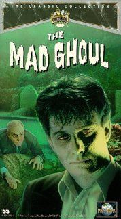Mad Ghoul [VHS] Turhan Bey, Evelyn Ankers, David Bruce, George Zucco, Charles McGraw, Robert Armstrong, Milburn Stone, Rose Hobart, Andrew Tombes, Addison Richards, Lillian Cornell, Bess Flowers, Milton R. Krasner, James P. Hogan, Milton Carruth, Ben Piva