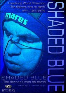 SHADED BLUE   The Deepest Man on Earth PIPIN (Franciso Pipin Ferreras), Stefanie Voigt, aquamotion film & tv production Movies & TV