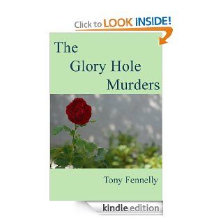 The Glory Hole Murders (Matt Sinclair Mysteries) eBook Tony Fennelly Kindle Store