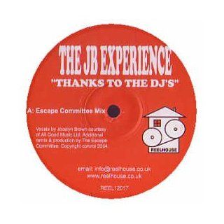 The Jb Experience / Thanks To The DJ's (Remix) Music