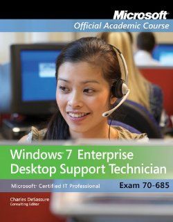 70 685 Windows 7 Enterprise Desktop Support Technician Textbook with Lab Manual Set (Microsoft Official Academic Course Series) (9780470922576) Microsoft Official Academic Course Books