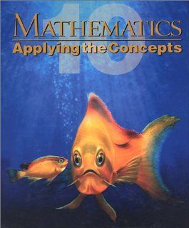 Mathematics  Applying the Concepts 10 9780070864900 Books