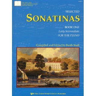 GP671   Selected Sonatinas for Early Intermediate Piano, Book One Keith Snell 9780849762604 Books