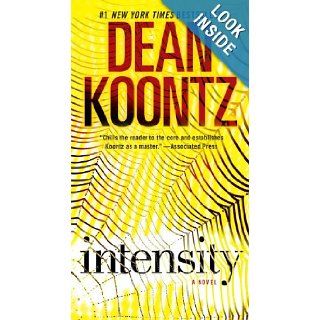 Intensity A Novel Dean Koontz 9780345533371 Books