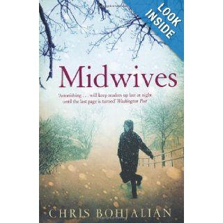 Midwives Chris Bohjalian 9781847393395 Books