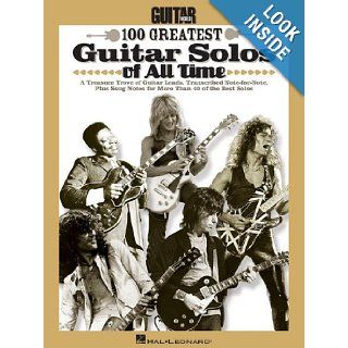 Guitar World's 100 Greatest Guitar Solos of All Time Hal Leonard Corp. 9781458404930 Books