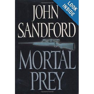 Mortal Prey John Sandford 9780399148637 Books