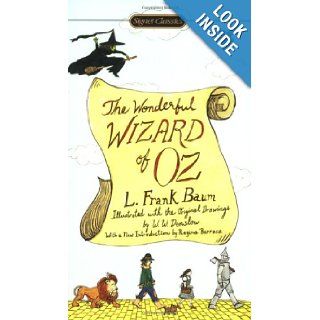 The Wonderful Wizard of Oz (Signet Classics) L. Frank Baum, Regina Barreca 9780451530295 Books