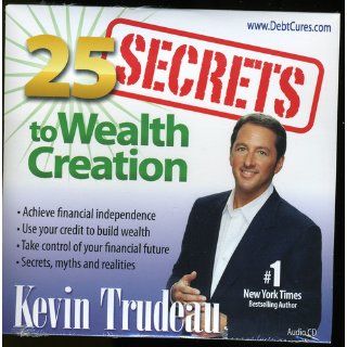 25 Secrets to Wealth Creation Kevin Trudeau Books