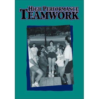 Experiental Activities for High Performance Teamwork Steve Fischer, Larry Meeker, Beth Michalak 9780874259872 Books