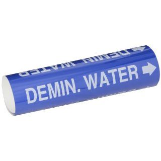 Brady 5814 I High Performance   Wrap Around Pipe Marker, B 689, White On Blue Pvf Over Laminated Polyester, Legend "Demin. Water" Industrial Pipe Markers