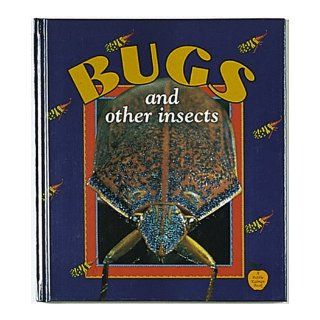 Bugs and Other Insects (Crabapples) Bobbie Kalman 9780865056138 Books