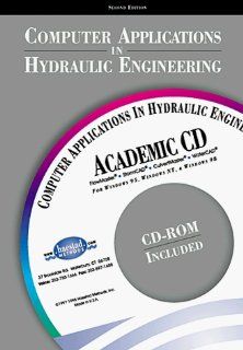 Computer Applications in Hydraulic Engineering, Second Edition (CAIHE) Haestad Methods Engineering Staff, Michael E. Meadows, Thomas M. Walski 9780965758031 Books