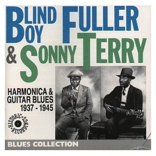 Blind Boy Fuller and Sonny Terry 1937 1945 Music