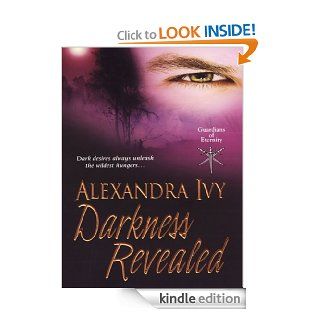 Darkness Revealed   Kindle edition by Alexandra Ivy. Romance Kindle eBooks @ .
