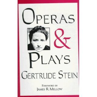 OPERAS & PLAYS PB Gertrude Stein 9781886449169 Books