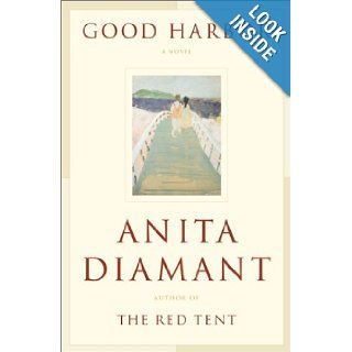 Good Harbor A Novel Anita Diamant 9780743225328 Books