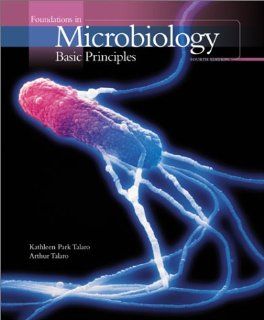 Foundations in Microbiology Basic Principles Kathleen P. Talaro, Arthur Talaro 9780072334005 Books