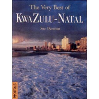 The Very Best of Kwazulu Natal Sue Derwent 9781868724154 Books