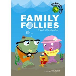 Family Follies A Book of Family Jokes (Read It Joke Books Supercharged) (9781404823624) Jill L. Donahue, Zachary Trover Books
