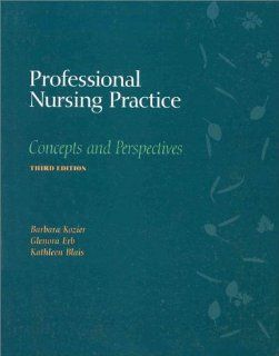 Professional Nursing Practice Concepts and Perspectives 9780805335231 Medicine & Health Science Books @