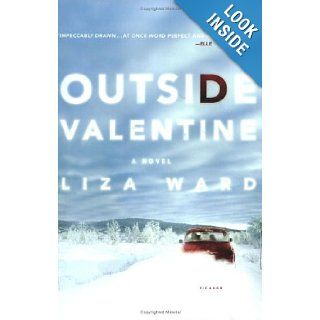 Outside Valentine A Novel Liza Ward Books