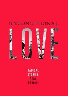 Unconditional Love Documentary LifeWay Films Movies & TV