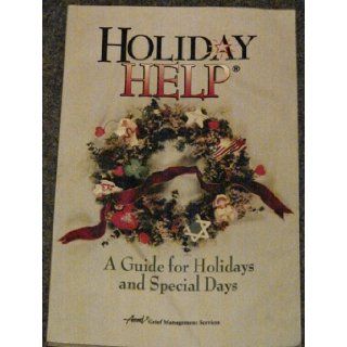 Holiday Help, A Guide for Holidays and Special Days Books