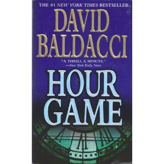 Hour Game (King & Maxwell) David Baldacci 9780446616492 Books