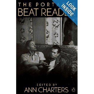 The Portable Beat Reader (Viking Portable Library) Ann Charters 9780140151022 Books