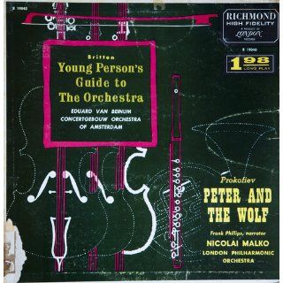 Britten Young Person's Guide to The Orchestra, Eduard Van Beinum, Concertgebouw Orchestra of Amsterdam; Prokofiev, Peter and the Wolf, Frank Phillips, narrator; Nicolai Malko, London Philharmonic Orchestra. B 19040. Music