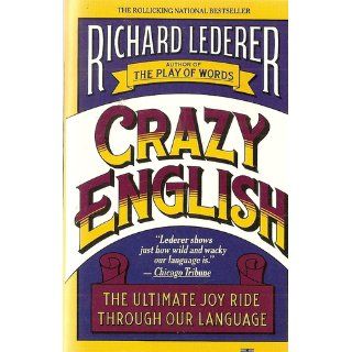 Crazy English Richard Lederer 9780671023232 Books